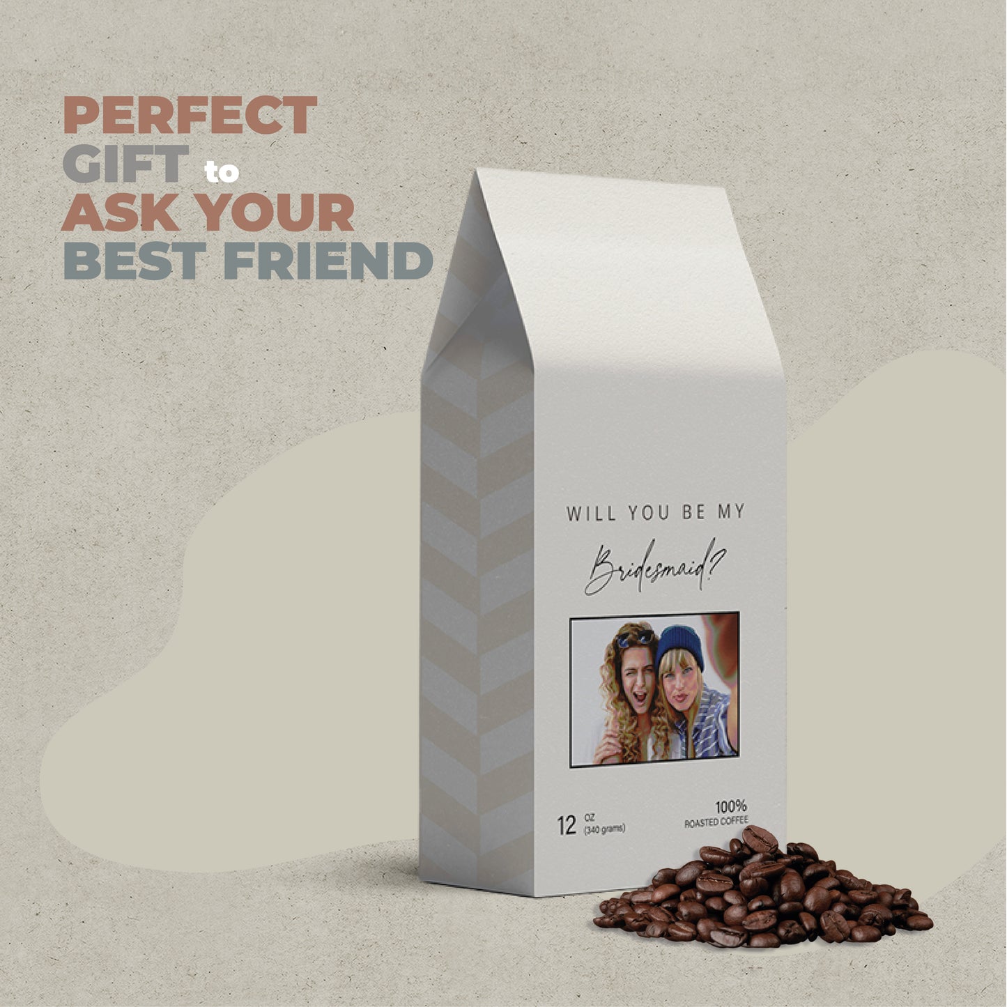 Be My Bridesmaid Personalized Coffee Bag