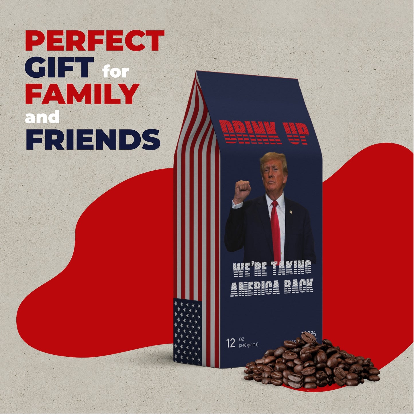 Trump We're Taking America Back Coffee Bag
