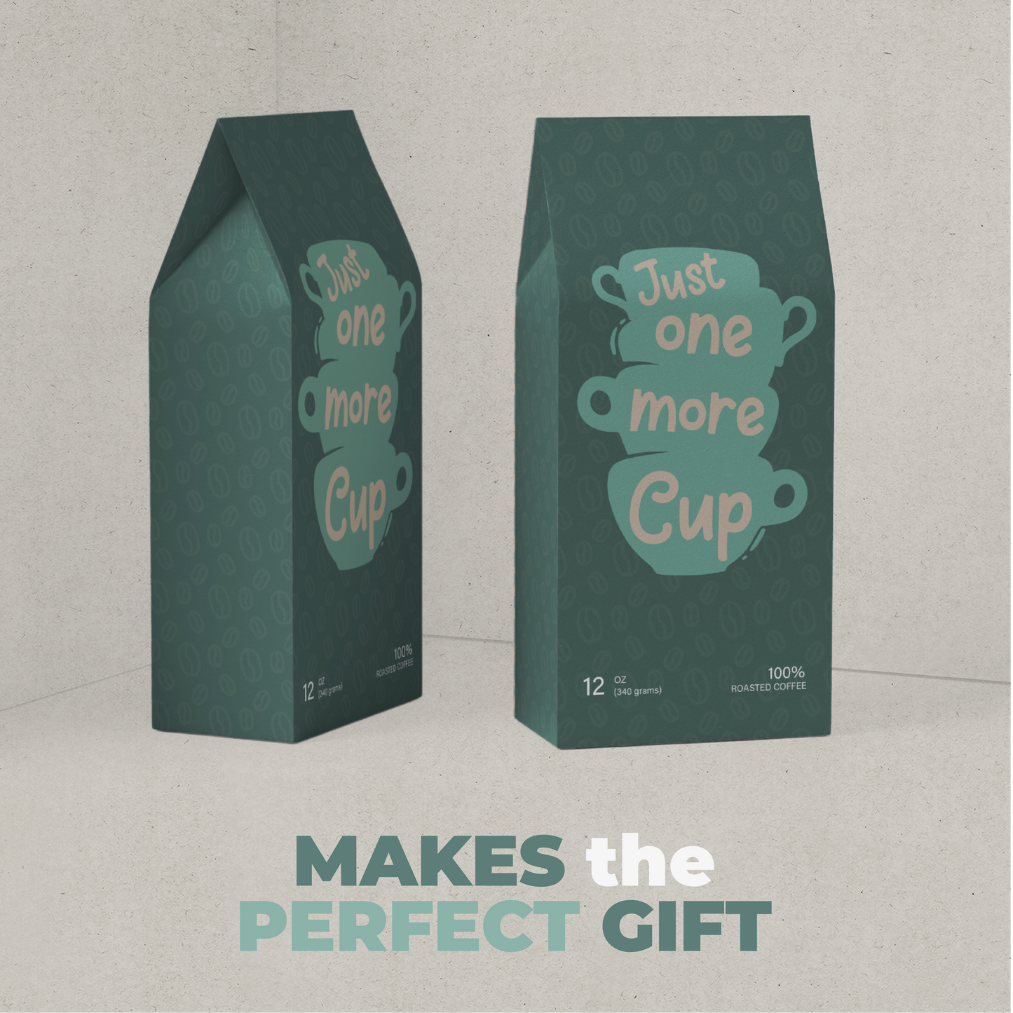 Just One More Cup Coffee Bag